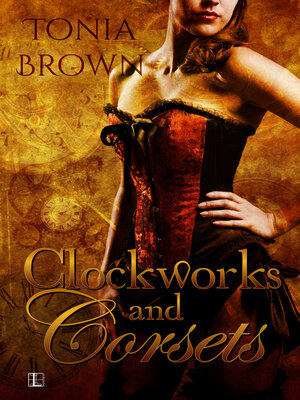 cover image of Clockworks and Corsets